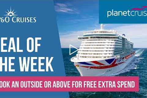 P&O Cruises Iona | Norwegian Fjords from Southampton | Deal of the Week | Planet Cruise
