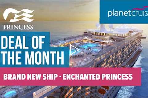 Med Cruise on Princess Cruises Brand New Ship | Planet Cruise Deal of the Month 30-03-2022