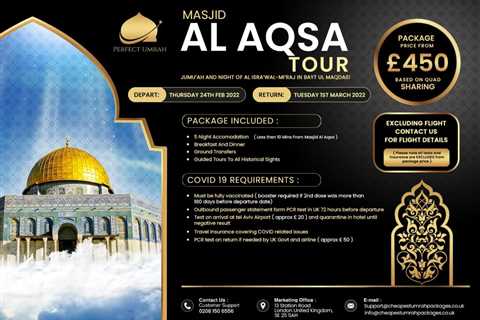 Al Aqsa Tours: Guided Al Aqsa Tours from UK in 2022
