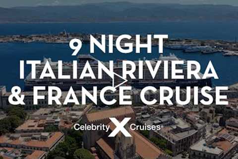 9 Night Italian Riviera & France Cruise aboard Celebrity Beyond