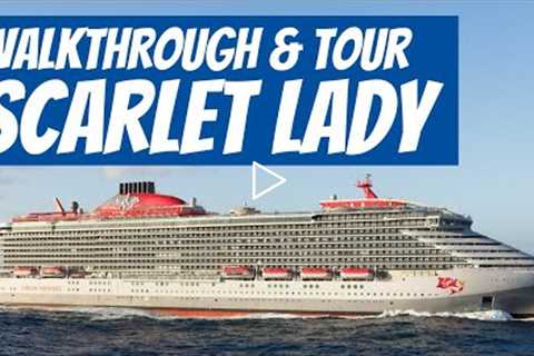 NEW Virgin Voyages Scarlet Lady Ship Tour for 2022