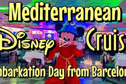 Embarkation Day on the Disney Magic Mediterranean Cruise from Barcelona
