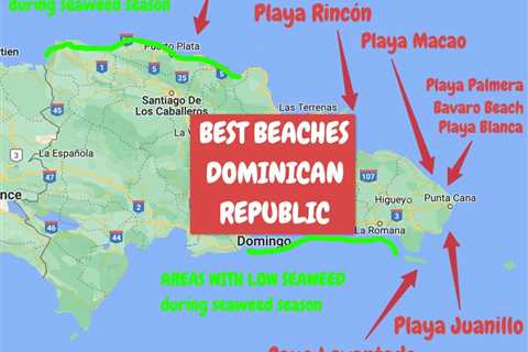 10 Best Beaches In Dominican Republic To Visit In 2022 (+Seaweed Info)