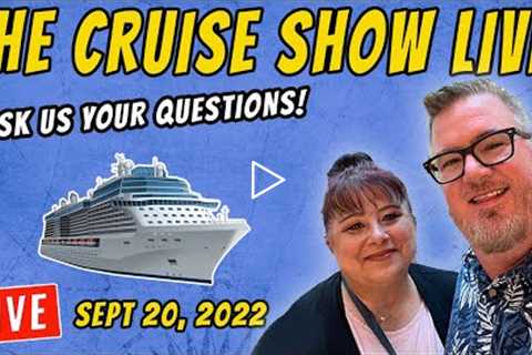 CRUISE QUESTIONS ANSWERED, The Cruise Show Live with Tony and Jenny