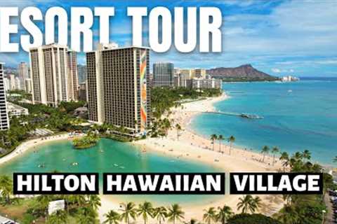 Waikiki Resort Tour //  Hilton Hawaiian Village Waikiki Beach Resort