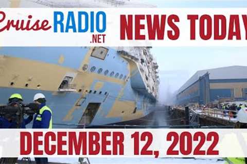 Cruise News Today — December 12, 2022: Carnival Jubilee Delayed, Cruise Ship Hits Dock, Megaship