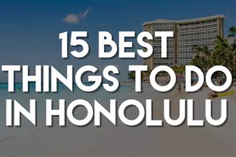 15 Best Things To Do in Honolulu (Oahu) - Hawaii Travel Guide