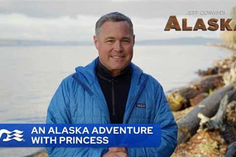 An Alaska Adventure with Princess