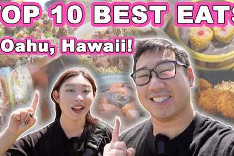 TOP 10 BEST EATS on Oahu! || [Hawaii] *Our Top Picks for 2022!*