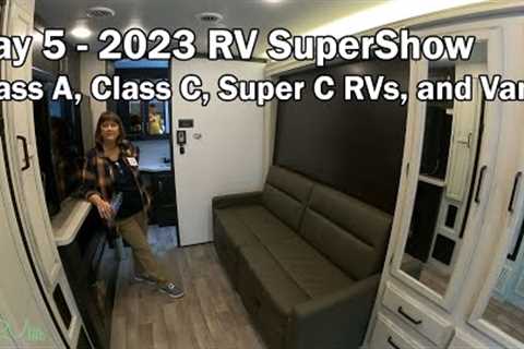 Day 5 - 2023 Florida RV SuperShow - Class A, Class C, Super C RVs, and Vans