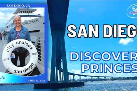 SAN DIEGO | DISCOVERY PRINCESS | PRINCESS CRUISES | CALIFORNIA COAST CRUISE