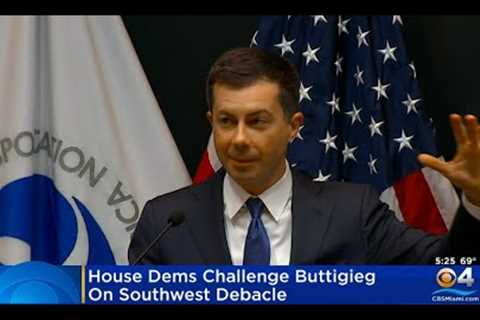 House Dems Push For Buttigieg To Take Stronger Action Against Southwest Airlines