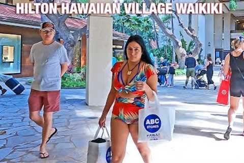 WAIKIKI HAWAII | Walking Tour of the Hilton Hawaiian Village Resort
