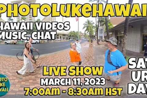 PhotoLukeHawaii Saturday Live Show March 11, 2023 Oahu Hawaii 7am-8:30am HST
