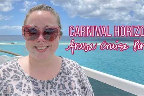 Exploring the Aruba Cruise Port on the Carnival Horizon! (2 Pandora Shops & lots of Tourist..