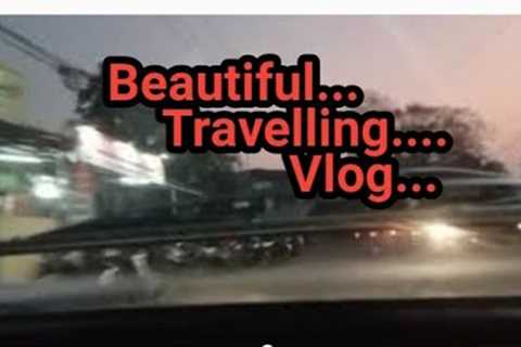 Beautiful  Travel Driving vlog video | my travel video #vlog #youtube #travel #trending #night