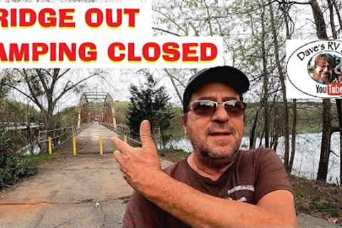 Good-Bye Georgia - Bridge Out & COE Campground Closed at Georgia River Recreation Area