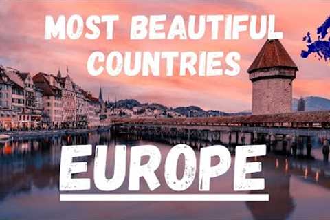 Top 10 Most Beautiful Countries In EUROPE | Travel Video
