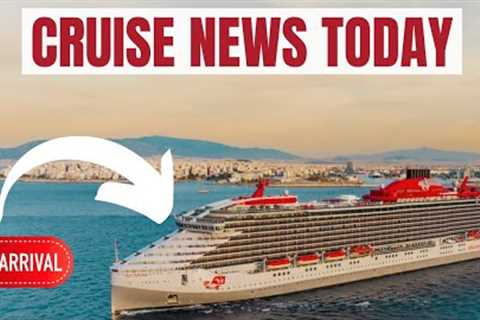 Cruise News: New Virgin Voyage Ship is Finally Sailing, LNG Princess Ship, Listener Email Break Up