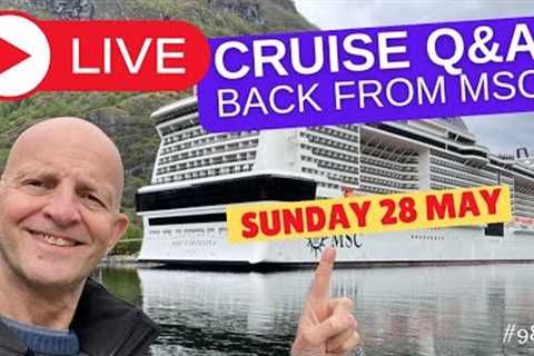 Live Cruise Q&A Hour: Sunday 28 May 2023 5pm UK / 12 Noon EST / 9am PST