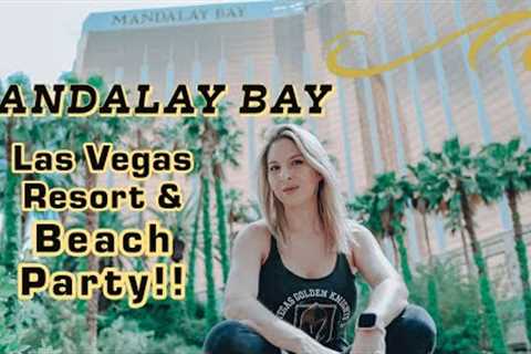 Mandalay Bay Beach, Resort, & Casino Las Vegas | Pool Party & Walk-Through Tour