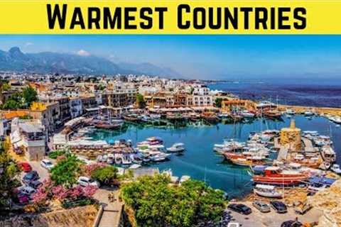 Warmest Countries in Europe (Top 10 Winter Destinations)