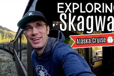 A PERFECT Day in SKAGWAY | Alaska Cruise Ship Port 2023