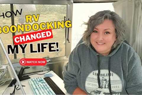 RV CAMP WITHOUT A HOOKUP! BOONDOCKING Changed My Life -- This Video Gives You ALL the Info YOU NEED