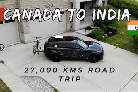 Canada to India Epic Road Trip: First 1500km Journey Begins | Adventure Vlog #1