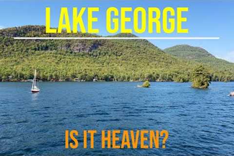 Discover Lake George, NY - Exploring the Beauty and Serenity of this Popular Destination