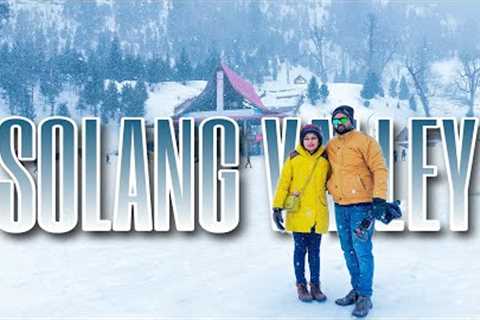 What to do when you are in Solang Valley || Heavy Snowfall at Solang Valley ||