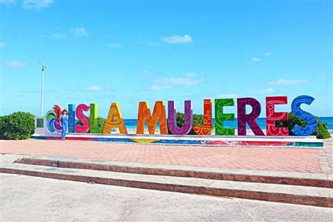 Best Things to Do in Isla Mujeres You Can’t-Miss
