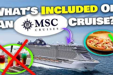 What''s INCLUDED on an MSC cruise? Food, drinks, activities, and more!