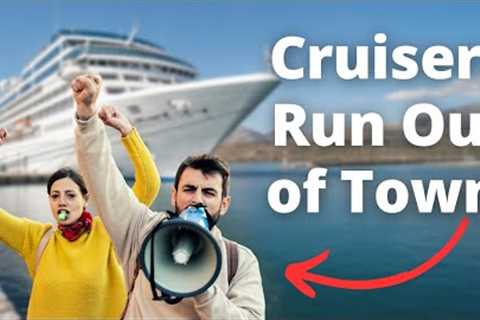 Cruise News | Protesters Run Cruise Ship and Passengers OUT OF TOWN!