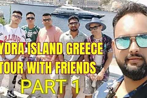 Greece Hydra Island  Trip With Friends (Part 1)  Athens Cruise day