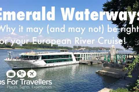 Emerald Waterways European River Cruises. Things you need to know before river cruising with them!!