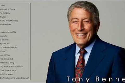 The Best fo Tony Bennett  -  Tony Bennett Greatest Hits Full Album 2022