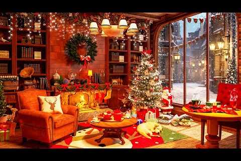 Cozy Christmas Ambience Music 🎄 There''s Nothing Cozier than this Christmas Music