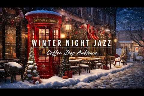 Smooth Winter Jazz Music with Snowing Ambience for Relax, Sleep ☕ Cozy December Coffee Shop Ambience