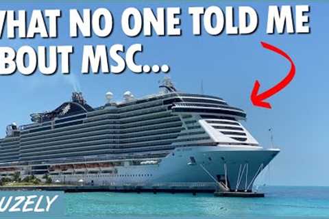 What I Wish I Knew Before I Sailed an MSC Cruise