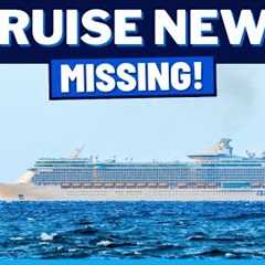 CRUISE NEWS: Royal Caribbean Cruise Passenger Overboard, Cruise Ship Delay, Sailing Tension &..