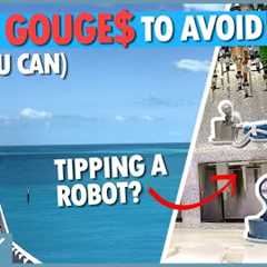 10 Cruise GOUGES to Absolutely Avoid (If You Can)
