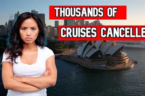THOUSANDS JUST FOUND OUT THEIR CRUISE IS CANCELLED