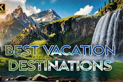 Top vacation destinations in 2024 | best places to travel in the world | world travel |