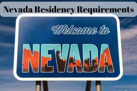 Nevada Residency Requirements