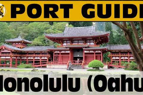 Port Guide: Honolulu (Oahu), Hawaii - What We Think You Should Know Before You Go! - ParoDeeJay
