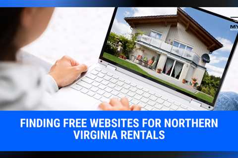 Finding Free Websites for Northern Virginia Rentals | MyProMovers